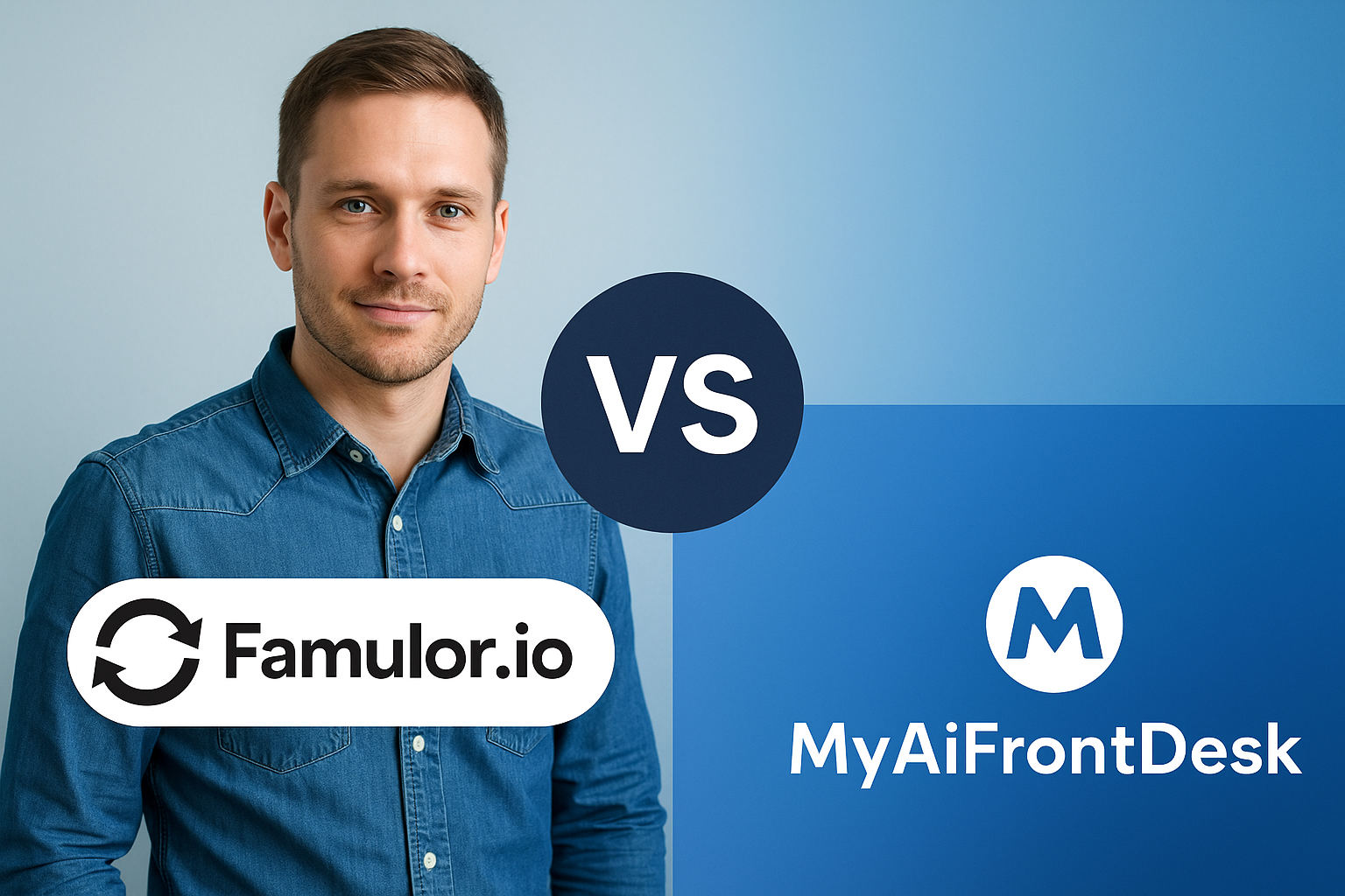 Famulor.io vs. MyAiFrontDesk (2025): A Detailed Comparison